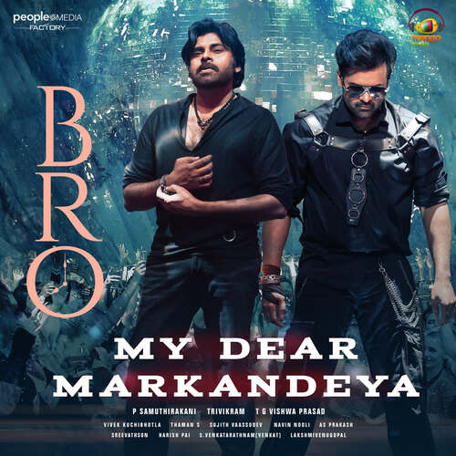 My Dear Markandeya (BRO) Song Download