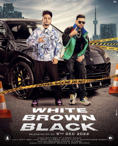 White Brown Black Avvy Sra Mp3 song download