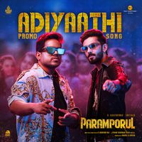 Adiyaathi (Paramporul) Mp3 Song Download