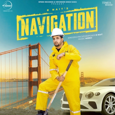 Navigation R Nait Mp3 Song Download