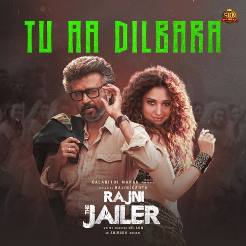 Tu Aa Dilbara (Rajni The Jailer) Song Download