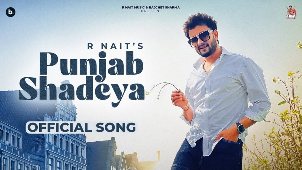 Punjab Shadeya R Nait Mp3 Song Download