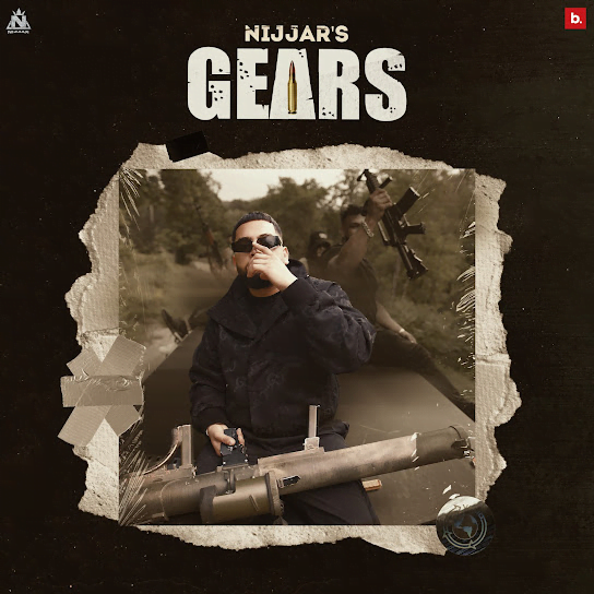 Gears Nijjar Mp3 Song Download