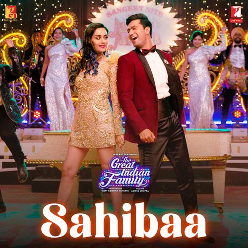 Sahiba (The Great Indian Family) Mp3 Song Download
