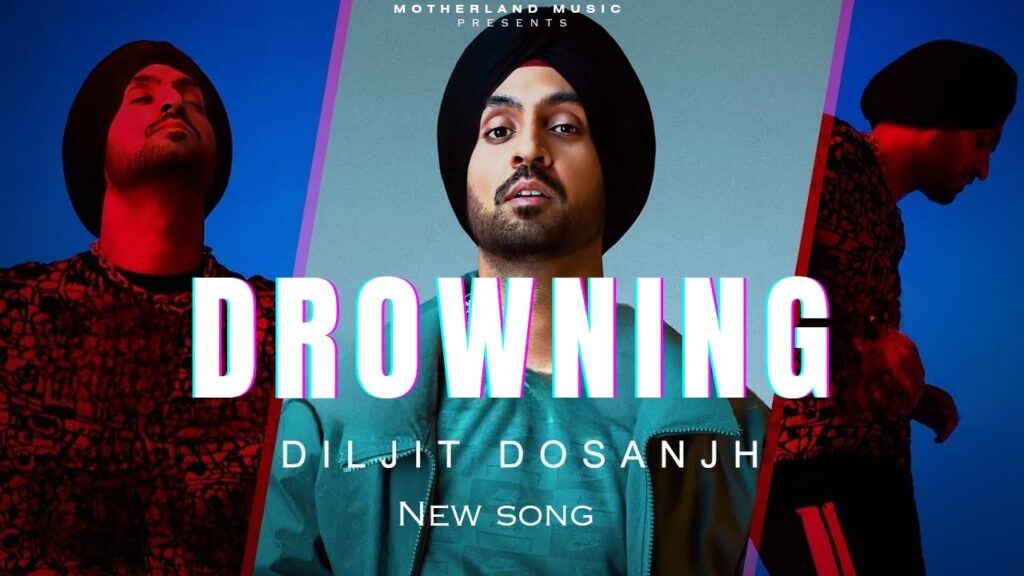 Drowning Diljit Dosanjh Mp3 Song Download