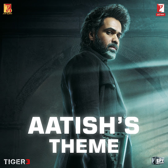 Aatishs Theme (Tiger 3) Mp3 Song Download