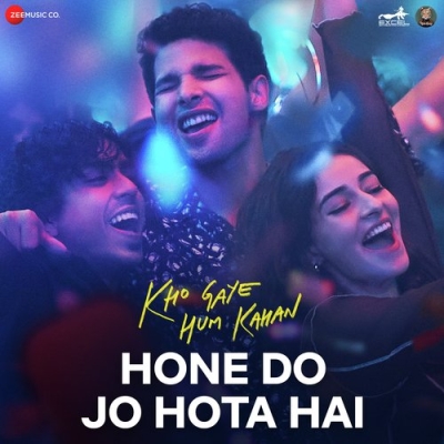 Hone Do Jo Hota Hai (Kho Gaye Hum Kahan) Mp3 Download