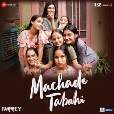 Machade Tabahi (Farrey) Mp3 Song Download