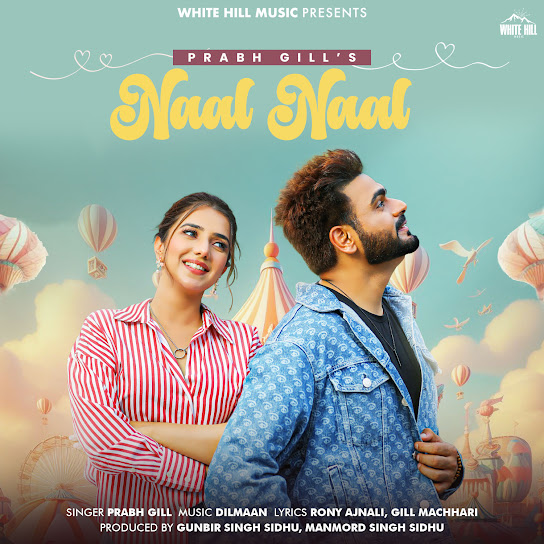 Naal Naal Prabh Gill Mp3 Song Download