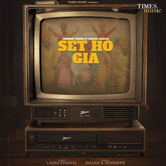 Set Ho Gia Parmish Verma Mp3 Song Download