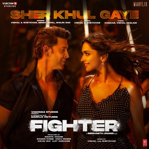 Sher Khul Gaye (Fighter) Mp3 Song Download