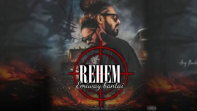 Rehem (Emiway Bantai) Mp3 Song Download