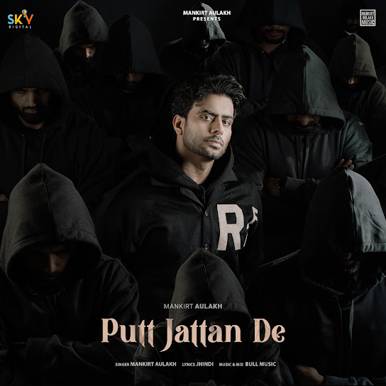Putt Jattan De Mankirt Aulakh Mp3 Song Download
