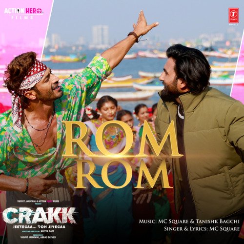 Rom Rom (Crakk) Mp3 Song Download