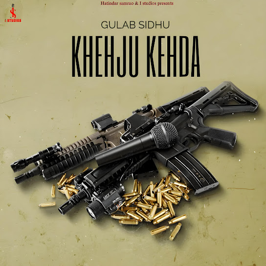 Khehju Kehda Gulab Sidhu Mp3 Song Download