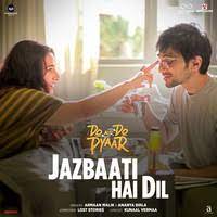 Jazbaati Hai Dil (Do Aur Do Pyaar) Mp3 Song Download