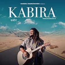 Kabira (Hansraj Raghuwanshi) Mp3 Song Download