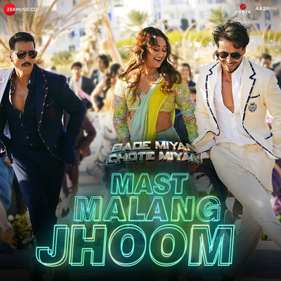 Mast Malang Jhoom (Bade Miyan Chote Miyan) Mp3 Download