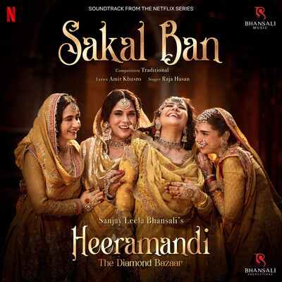 Sakal Ban (Heeramandi) Mp3 Song Download