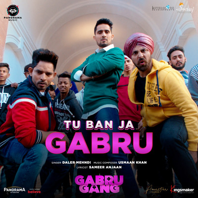 Tu Ban Ja Gabru (Gabru Gang) Mp3 Song Download