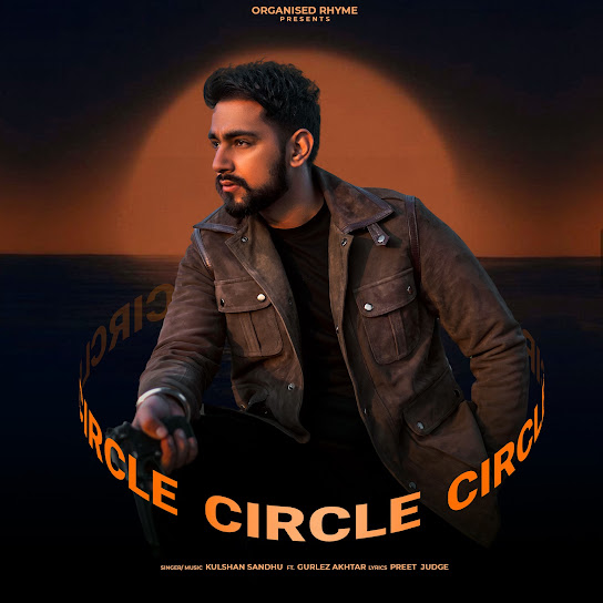 Circle Kulshan Sandhu Mp3 Song Download