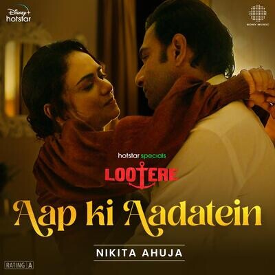 Aap Ki Aadatein (Lootere) Mp3 Song Download