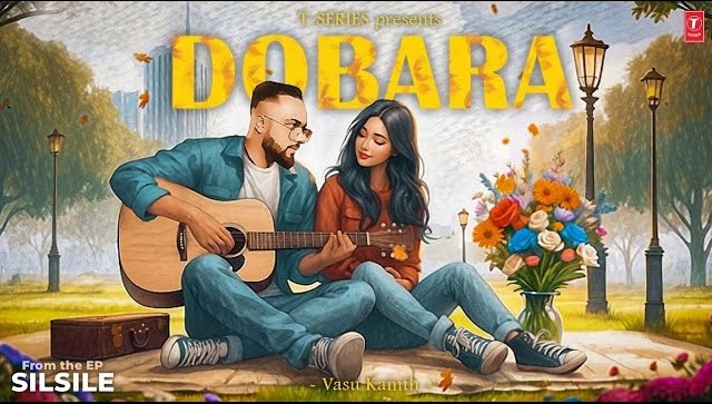 Dobara (Vasu Kainth) Mp3 Song Download