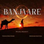O Banjaare (Shekhar Astitwa) Mp3 Song Download
