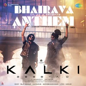 Bhairava Anthem Tamil (Kalki 2898 AD) Mp3 Song Download