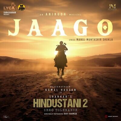 Jaago (Hindustani 2) Mp3 Song Download